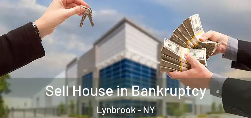 Sell House in Bankruptcy Lynbrook - NY