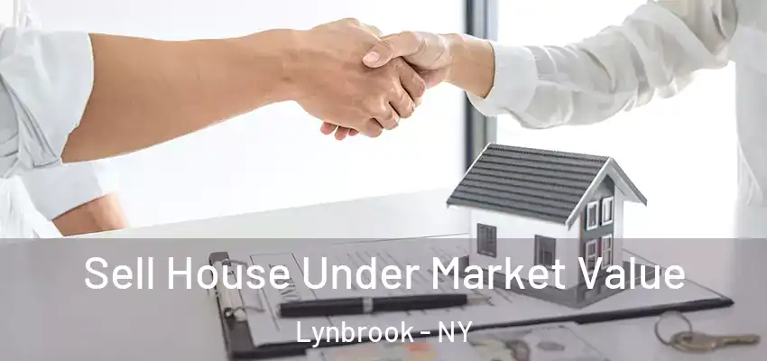  Sell House Under Market Value Lynbrook - NY