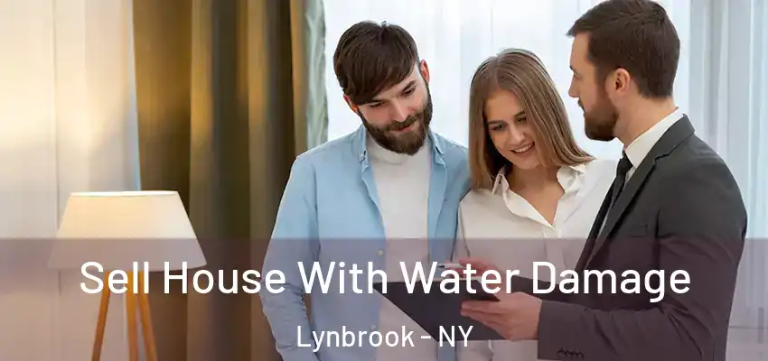  Sell House With Water Damage Lynbrook - NY